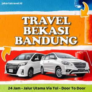 Travel Dari Bekasi Ke Bandung Door To Door Sampai Depan Pintu