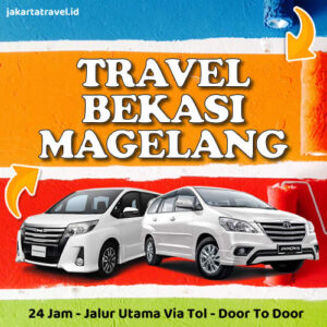Travel Dari Bekasi Ke Magelang Door To Door Sampai Depan Pintu