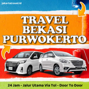 Travel Dari Bekasi Ke Purwokerto Door To Door Sampai Depan Pintu