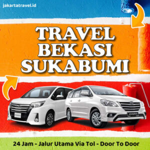 Travel Dari Bekasi Ke Sukabumi Door To Door Sampai Depan Pintu