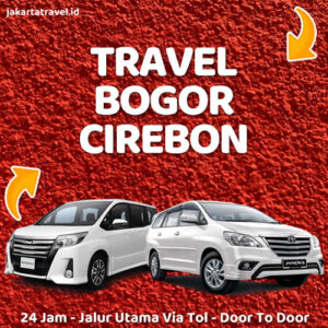 Travel Bogor Ke Cirebon Door To Door Sampai Depan Pintu