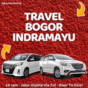 Travel Bogor Indramayu Door To Door Sampai Depan Pintu