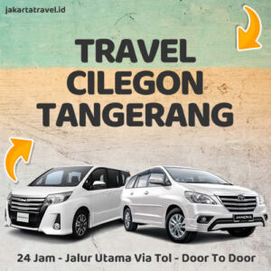 Travel Cilegon Ke Tangerang Door To Door Sampe Depan Pintu Rumah