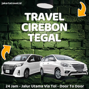 Travel Dari Cirebon Ke Tegal Door To Door Sampe Depan Pintu Rumah