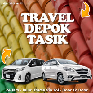 Travel Dari Depok Ke Tasikmalaya Antar Jemput Sampai Depan Pintu