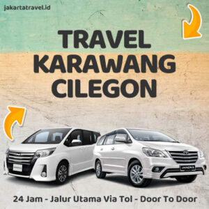 Travel Karawang Ke Cilegon Door To Door Sampe Depan Pintu Rumah