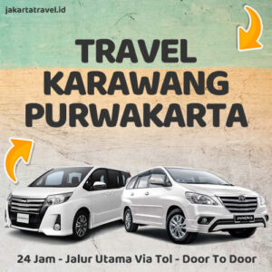 Travel Karawang Ke Purwakarta Door To Door Sampe Depan Pintu Rumah