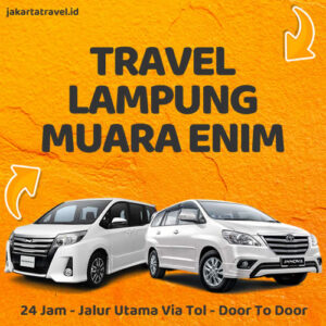 Travel Lampung Ke Muara Enim Door To Door Sampe Depan Pintu Rumah