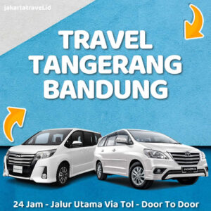 Travel Tangerang Bandung Door To Door Sampai Depan Pintu