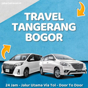 Travel Tangerang Bogor Door To Door Sampai Depan Pintu