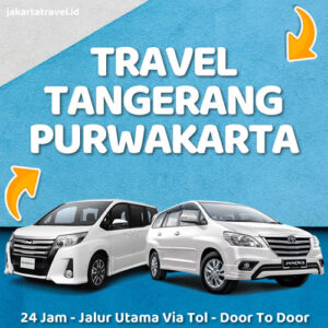 Travel Tangerang Purwakarta Door To Door Sampai Depan Pintu