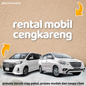 Rental Mobil Cengkareng Bersih Siap Pakai Dengan Sopir Atau Lepas Kunci Bebas Pilih
