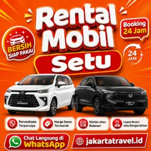 Rental Mobil Setu Bersih Siap Pakai Dengan Supir Atau Lepas Kunci Bebas Pilih