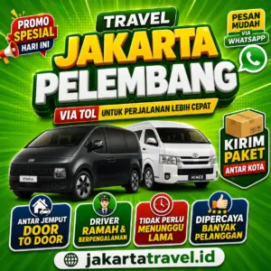 Puas 💯% Harga Travel Jakarta Palembang Hiace Via Tol Murah dan 24 Jam Langsung